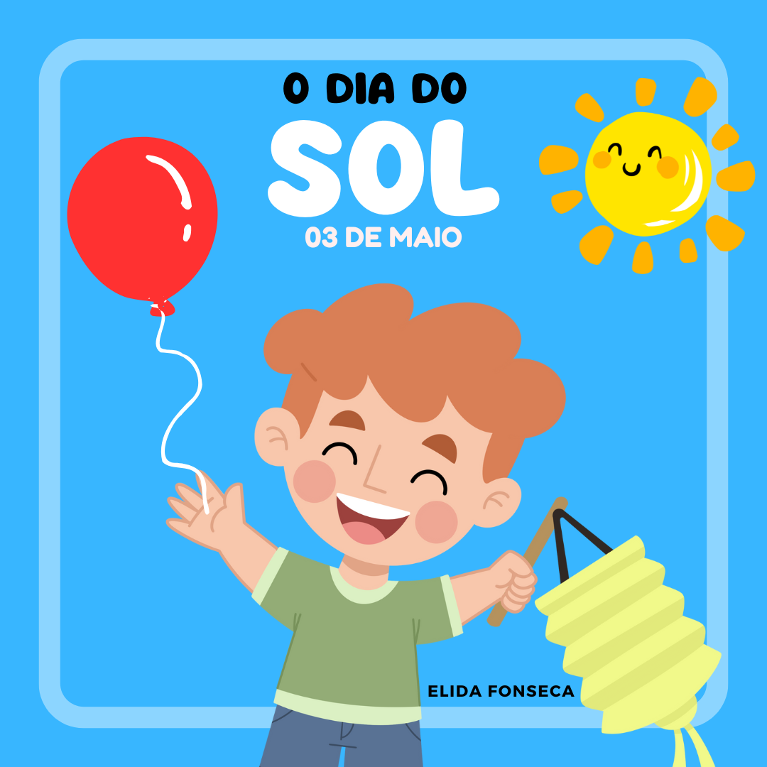 O DIA DO SOL