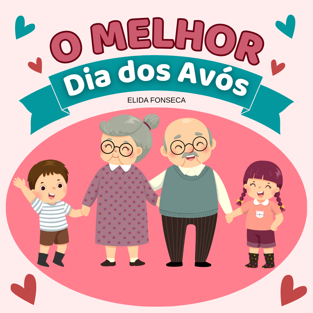 O MELHOR DIA DOS AVÓS