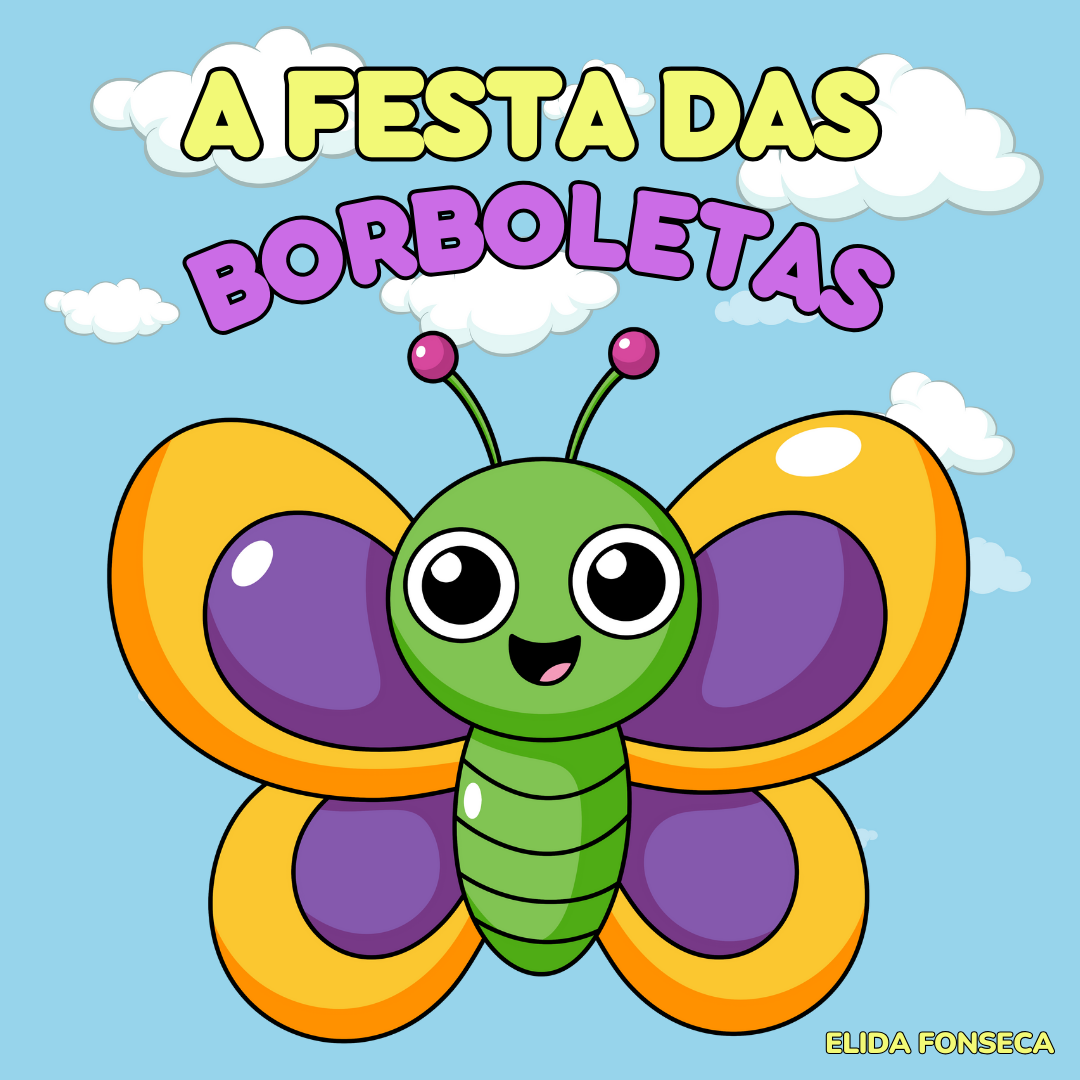 A FESTA DAS BORBOLETAS