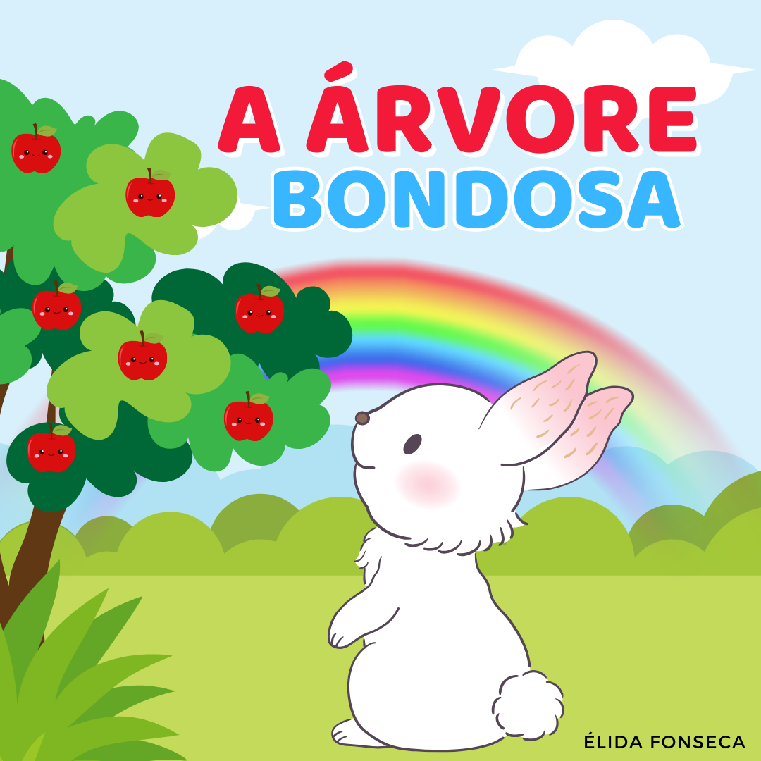 A ÁRVORE BONDOSA - DIA DA ÁRVORE