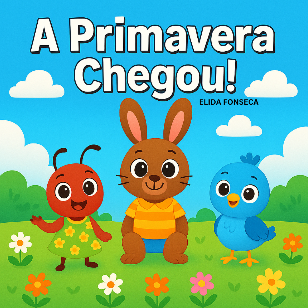 A PRIMAVERA CHEGOU