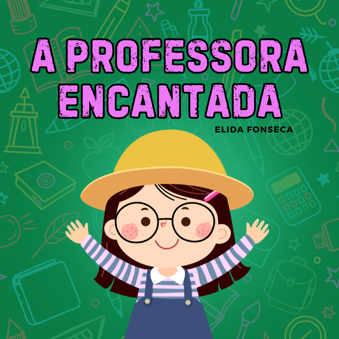 A PROFESSORA ENCANTADA