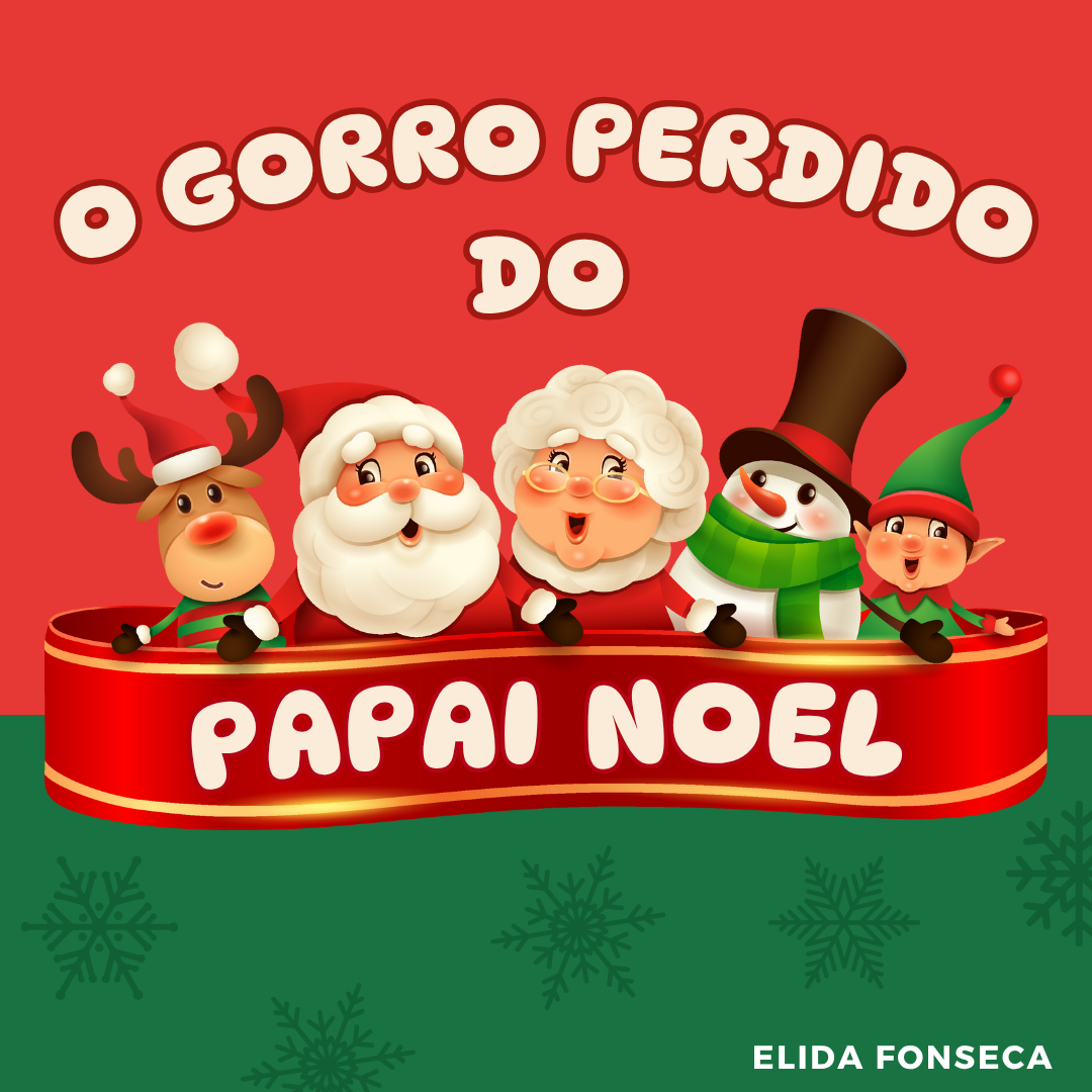O GORRO PERDIDO DO PAPAI NOEL