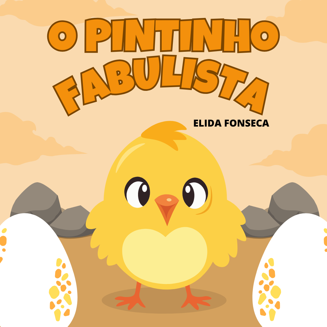 O PINTINHO FABULISTA