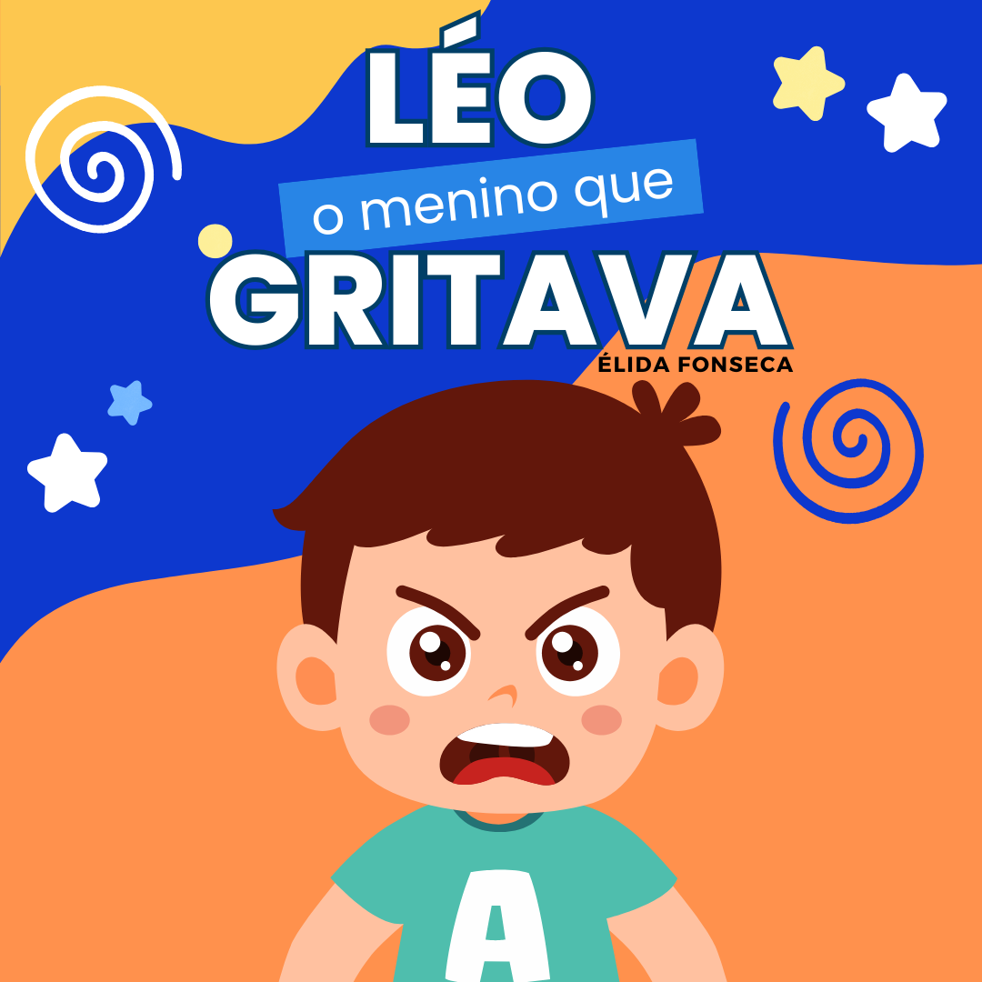 LÉO O MENINO QUE GRITAVA