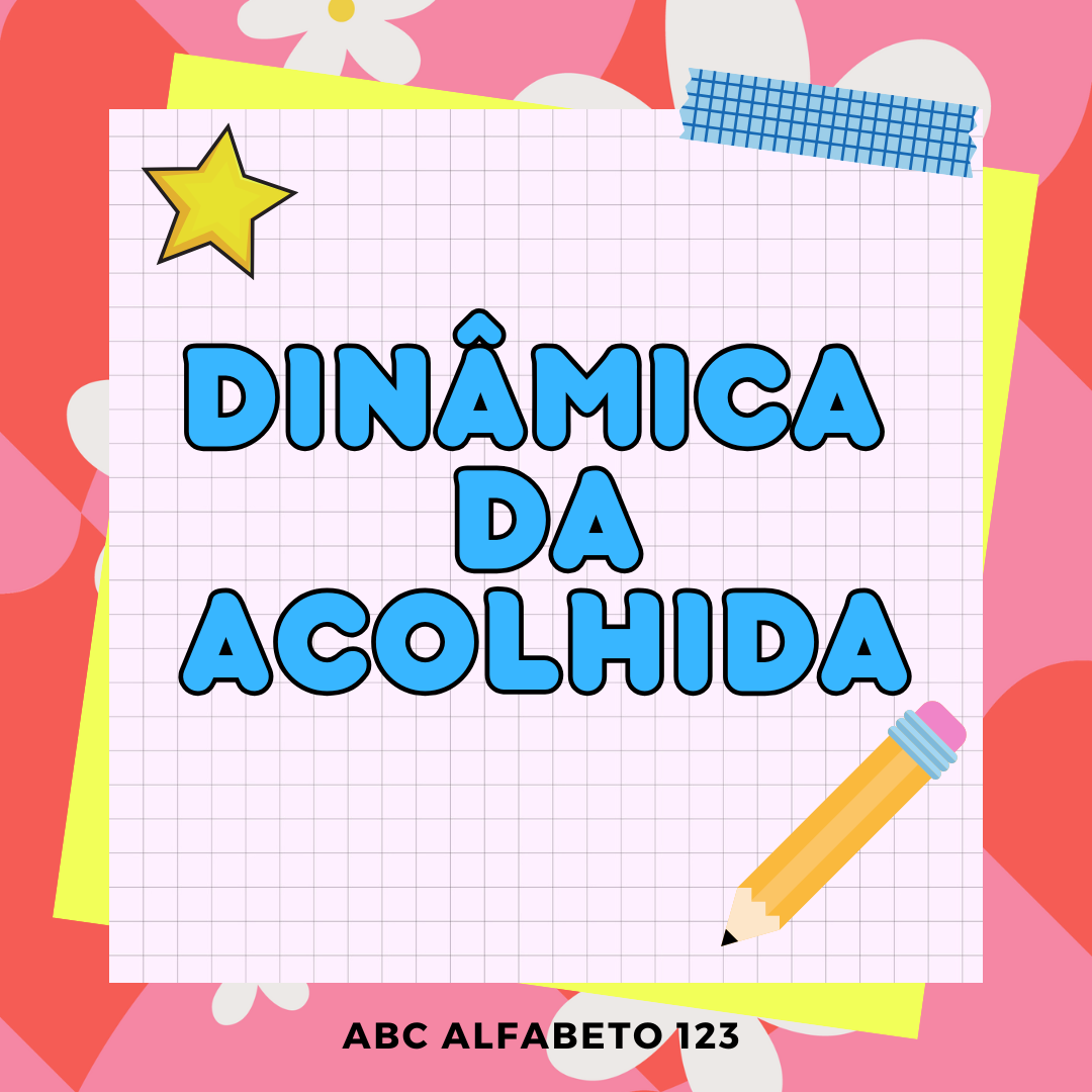 DINÂMICA DA ACOLHIDA