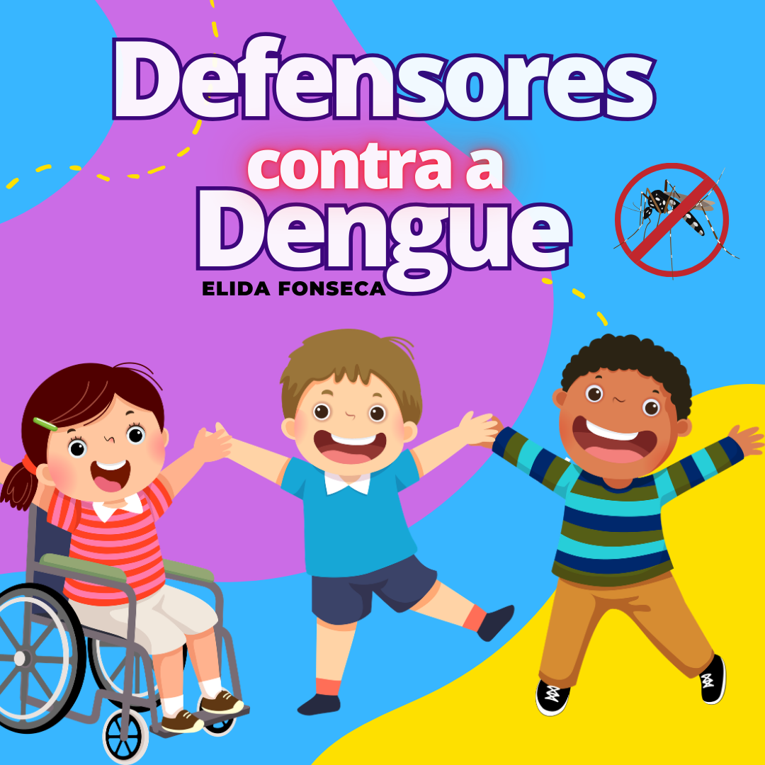 DEFENSORES CONTRA A DENGUE