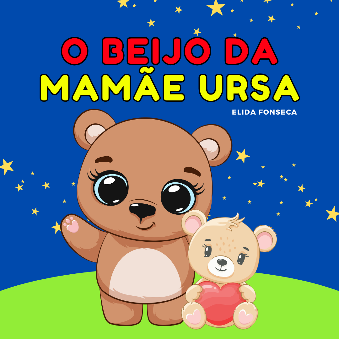 O BEIJO DA MAMÃE URSA