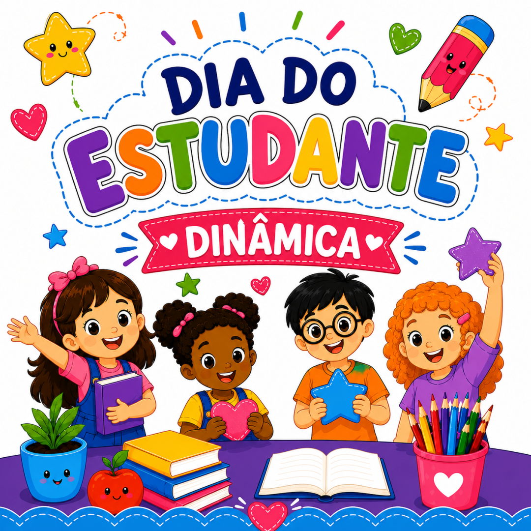 DINÂMICA DIA DO ESTUDANTE