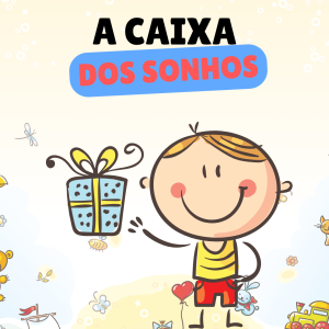 017 - A Caixa dos Sonhos