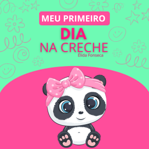 019 - Meu Primeiro Dia Na Creche