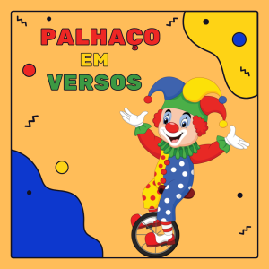 023 - Palhaço em Versos