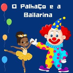 031 - O Palhaço e a Bailarina