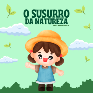 034 - O Susurro da Natureza