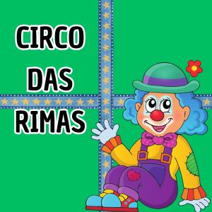 036 - CIRCO DAS RIMAS