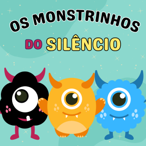 044 - Os Monstrinhos do Silêncio