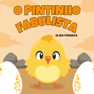 063 - O Pintinho Fabulista