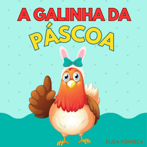 066 - A GALINHA DA PÁSCOA