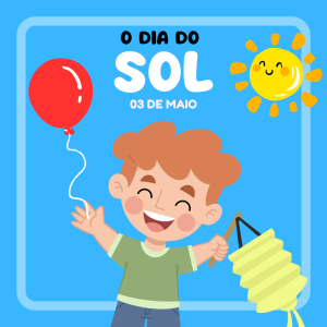 100 - O DIA DO SOL