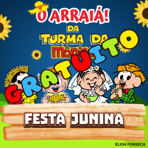 121 - O ARRAIÁ DA TURMA DA MÔNICA