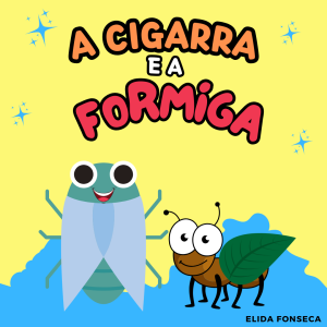 124 - FÁBULA - A CIGARRA E A FORMIGA