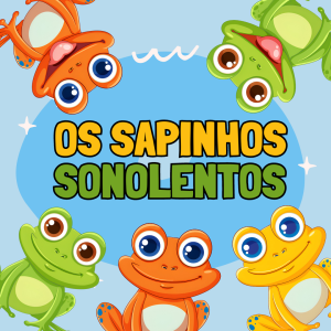 129 - OS SAPINHOS SONILENTOS