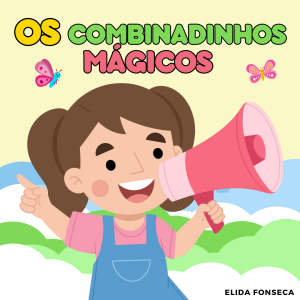 179 - OS COMBINADINHOS MÁGICOS